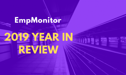 EmpMonitor : 2019 Year In Review