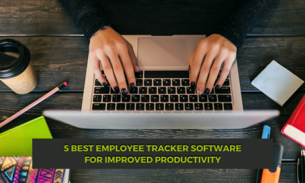 5 Best Employee Tracker Software For Improved Productivity