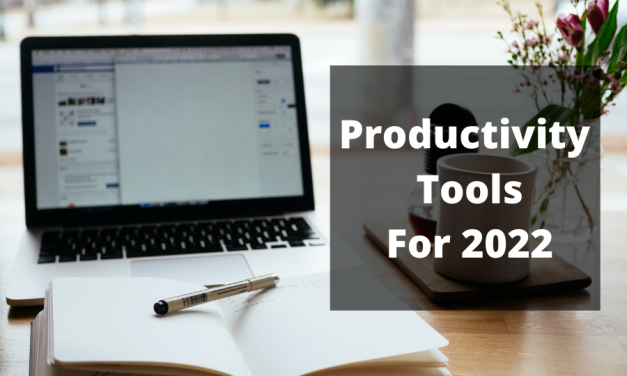 List of Best Productivity Tools In 2022