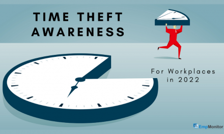 Time Theft Awareness for Workplaces in 2022