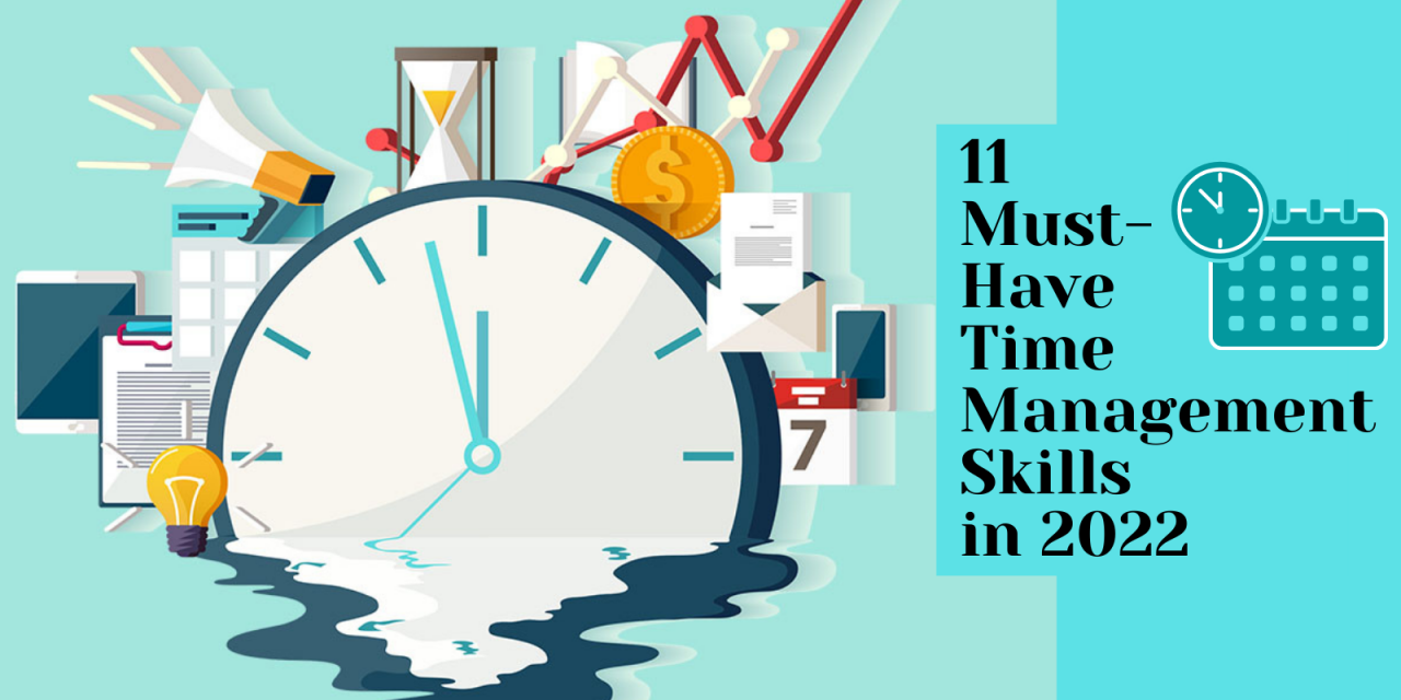 Why You Must Have Time Management Skills in 2022