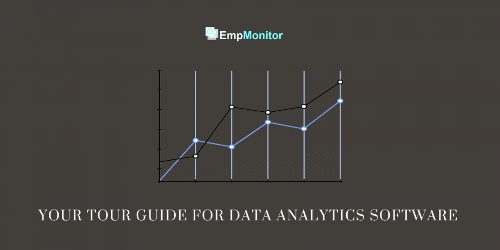 Your-Tour-Guide-For-Data-Analytics-Softwar