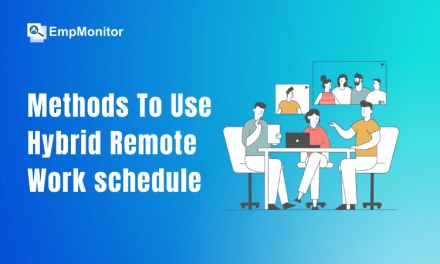 Methods To Use Hybrid Remote Work schedule Likely to be a New Normal