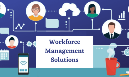 Workforce Management Solutions: Everything You Need To Know