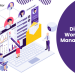 6 Reasons Why Your Business Needs Digital Workforce Management