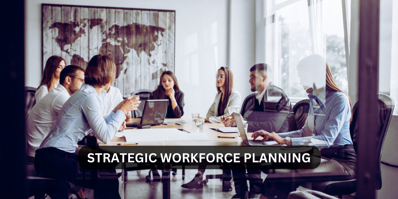 05 Best Strategies for Implementing Successful Workforce Planning