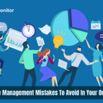 7 Workforce Management Mistakes To Avoid In Your Organization